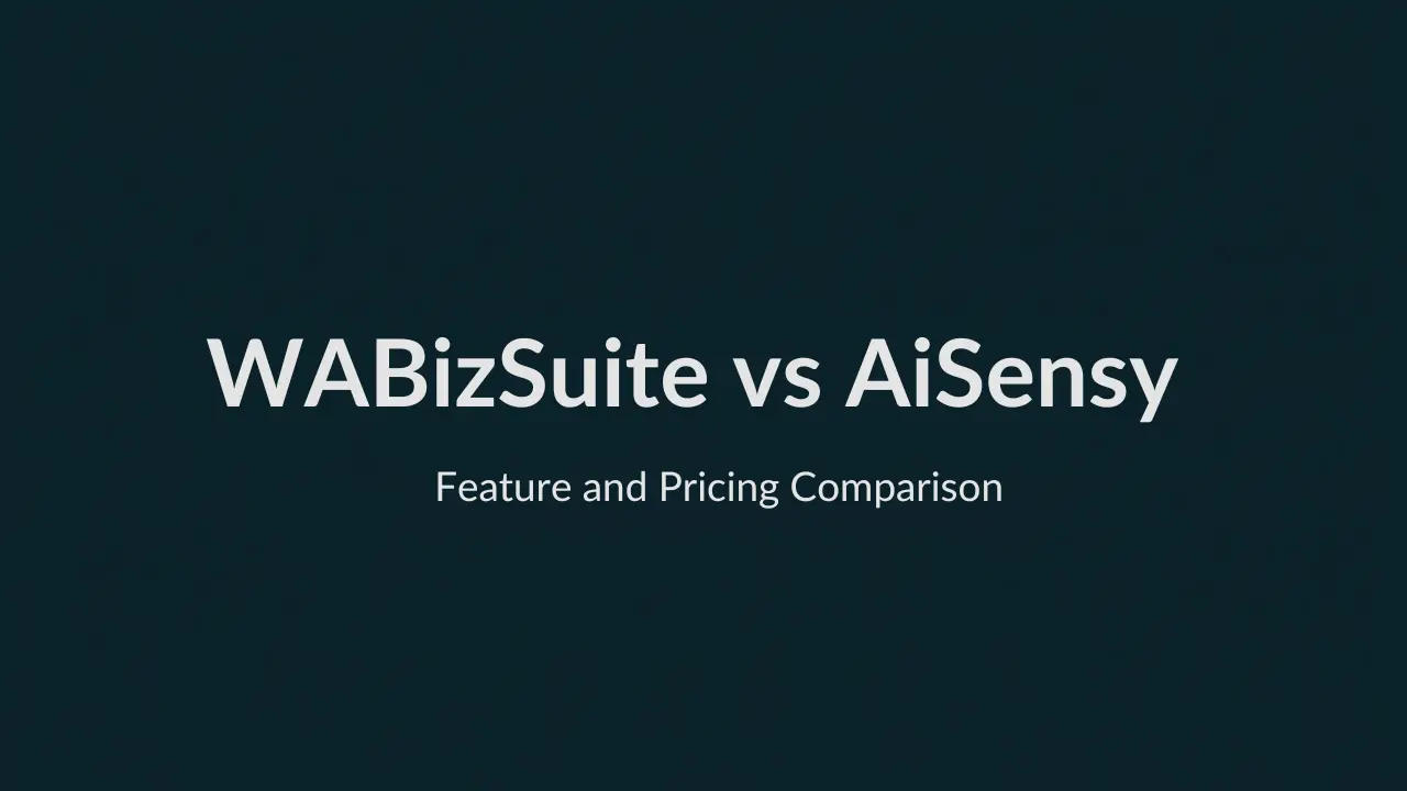 WABizSuite vs AiSensy feature and pricing comparison for businesses in 2026